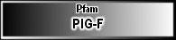 PIG-F